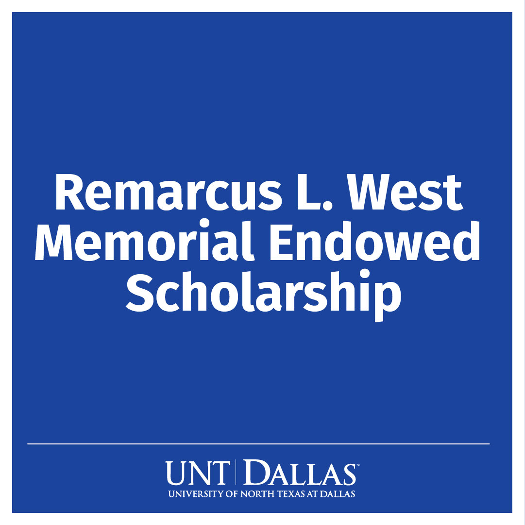 Remarcus L. West Memorial Endowed Scholarship