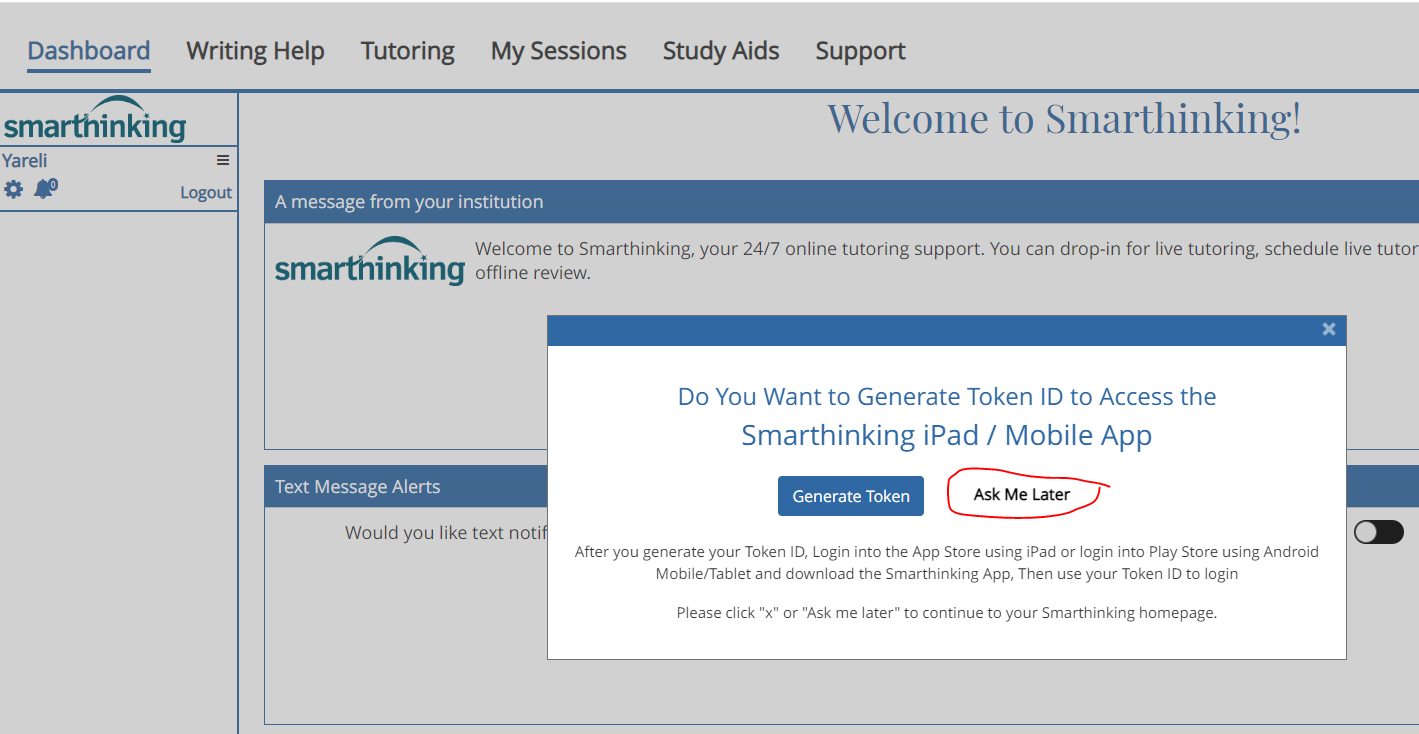 dialogue box on smarthinking after login ask me later circled