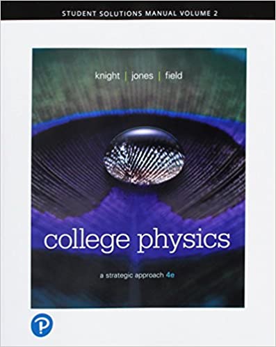 Student Solutions Manual for College Physics: A Strategic Approach, Volume 2