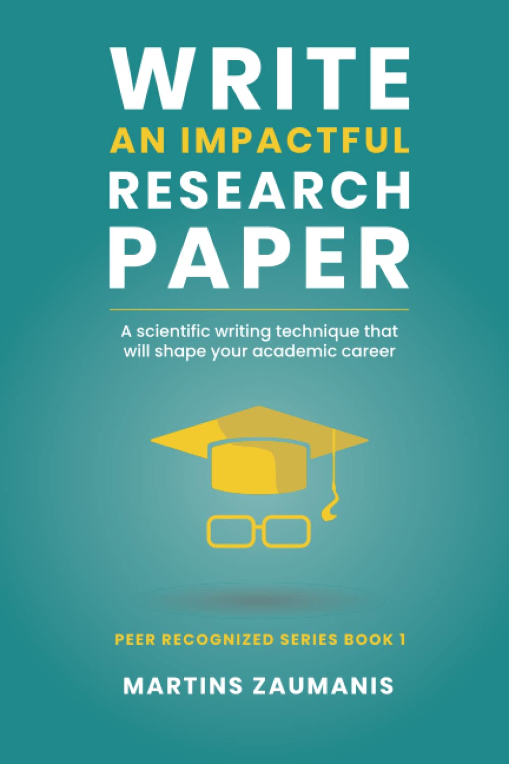 Write an Impactful Research Paper