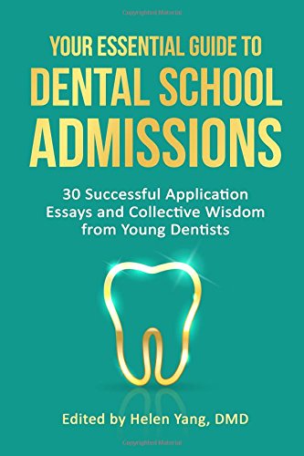 Your Essential Guide to Dental School Admissions